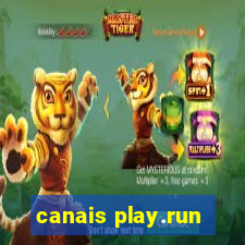 canais play.run